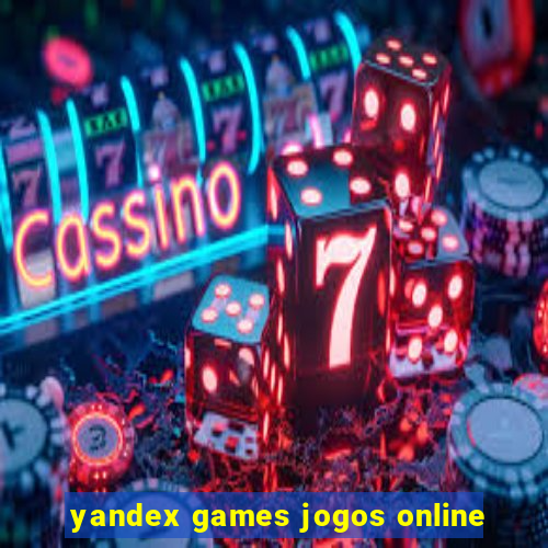 yandex games jogos online